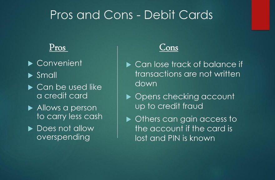 Pros and cons of debit cards
